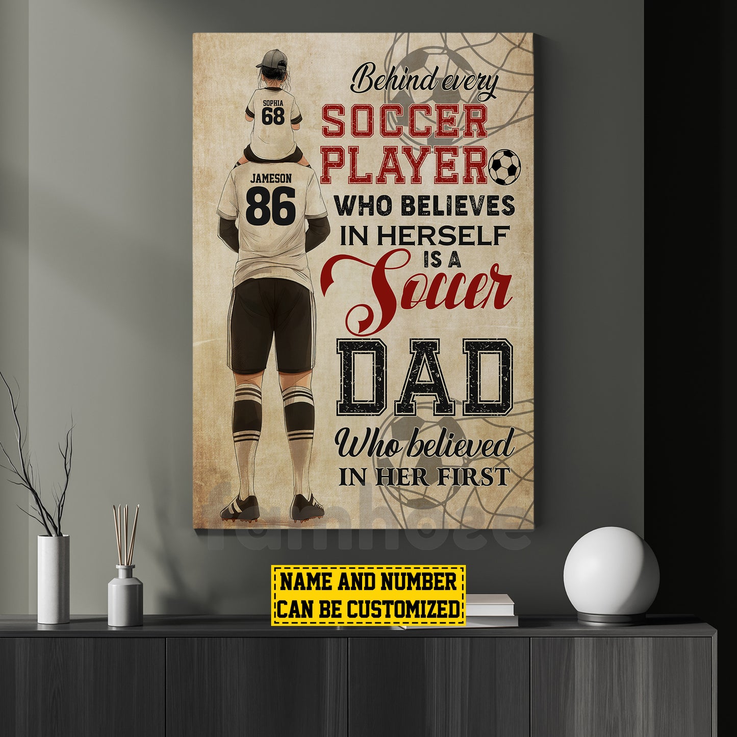 Personalized Soccer Dad Daughter Canvas Painting, Behind Every Soccer Player Sports Wall Art Decor, Poster Father's Day Gift For Soccer Lovers