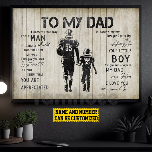 Personalized Football Dad Son Canvas Painting, To My Dad I Know It's Not Easy Sport Wall Art Decor, Poster Father's Day Gift For Football Lovers