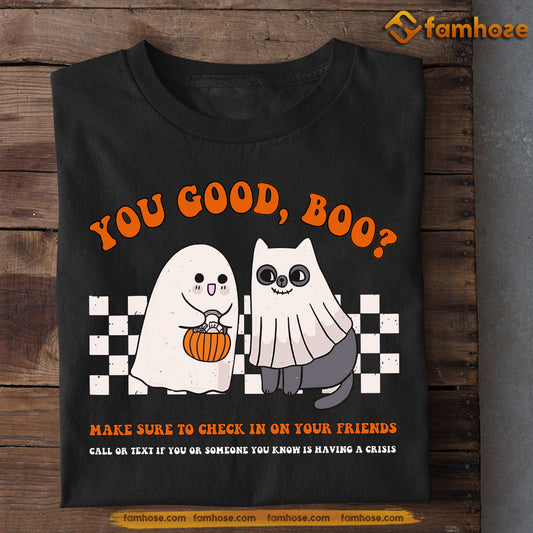 Halloween T-shirt, You Good Boo, T-shirt Gift For Halloween Costume, Halloween Tees