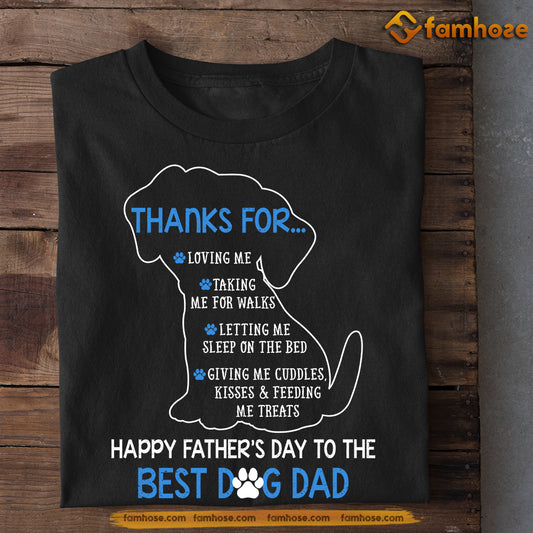 Cute Dog T-shirt, Thank You For Being My Daddy, Father's Day Gift For Dog Lovers, Dog Owner Tees