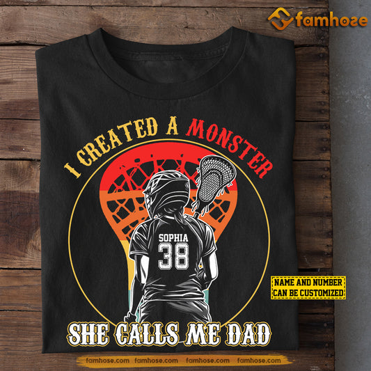 Funny Personalized Lacrosse Dad Daughter T-shirt, I Created A Monster She Calls Me Dad Sport Tees Father's Day Gift For Lacrosse Lovers