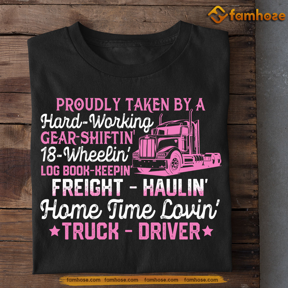 Valentine's Day Trucker T-shirt, Home Time Lovin Truck Driver, Romantic Gift For Your Love, Truck Driver Tees