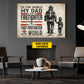 Personalized Firefighter Dad Son Canvas Painting, To Me That Firefighter Is My World Wall Art Decor, Poster Father's Day Gift For Fireman, Firefighter Lovers