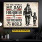 Personalized Firefighter Dad Son Canvas Painting, To Me That Firefighter Is My World Wall Art Decor, Poster Father's Day Gift For Fireman, Firefighter Lovers