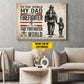 Personalized Firefighter Dad Son Canvas Painting, To Me That Firefighter Is My World Wall Art Decor, Poster Father's Day Gift For Fireman, Firefighter Lovers