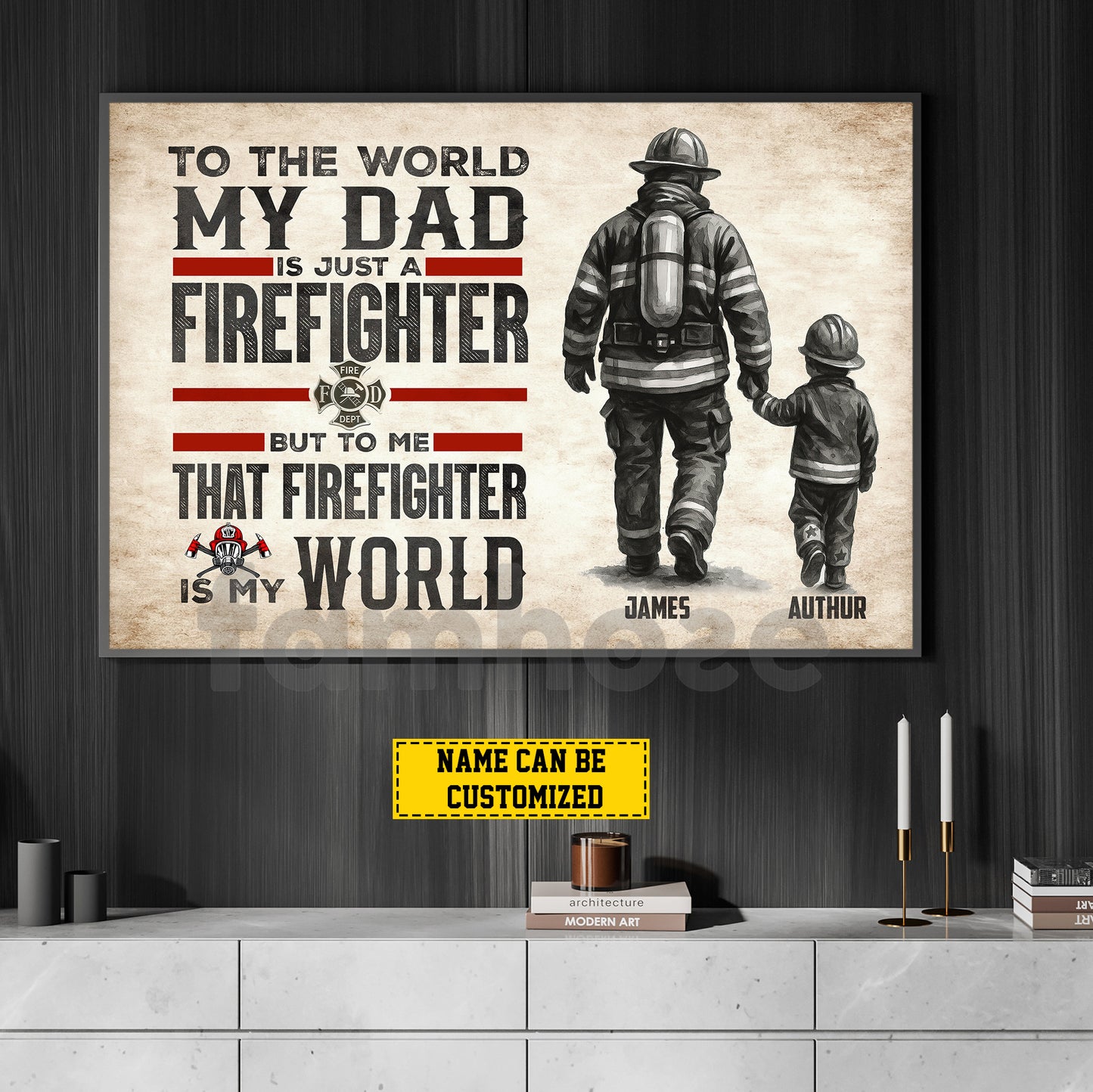 Personalized Firefighter Dad Son Canvas Painting, To Me That Firefighter Is My World Wall Art Decor, Poster Father's Day Gift For Fireman, Firefighter Lovers