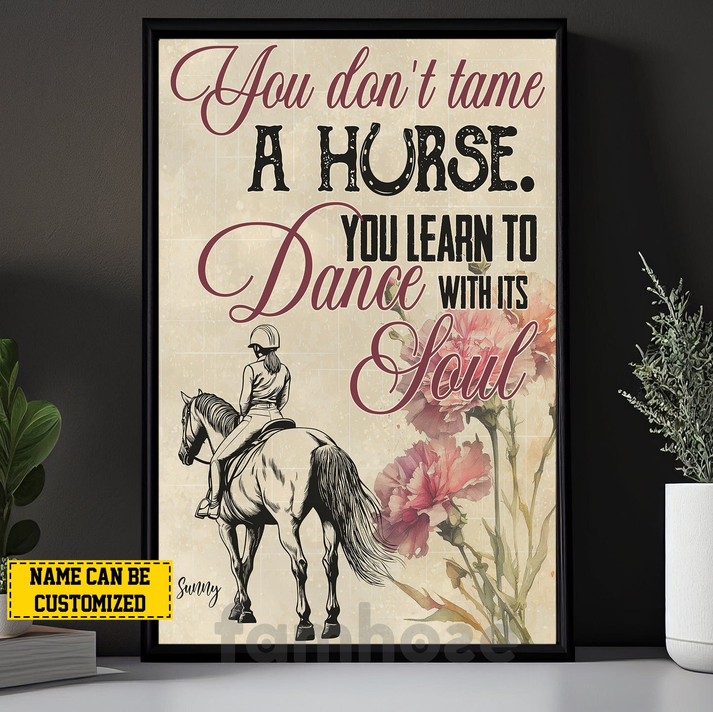 Personalized Horse Riding Girl Canvas Painting, You Don't Tame A Horse Inspirational Quote Wall Art Decor, Poster Gift For Horse Girl