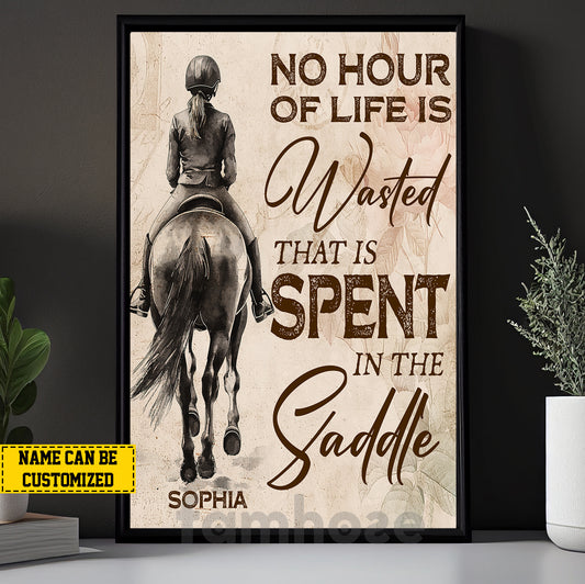Personalized Horse Riding Girl Canvas Painting, No Hour Of Life Is Wasted Wall Art Decor, Poster Gift For Horse Girl