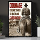 Horse Riding Man Canvas Painting, Courage Is Being Scared To Death And Saddling Up Away Wall Art Decor, Poster Gift For Cowboy Lovers
