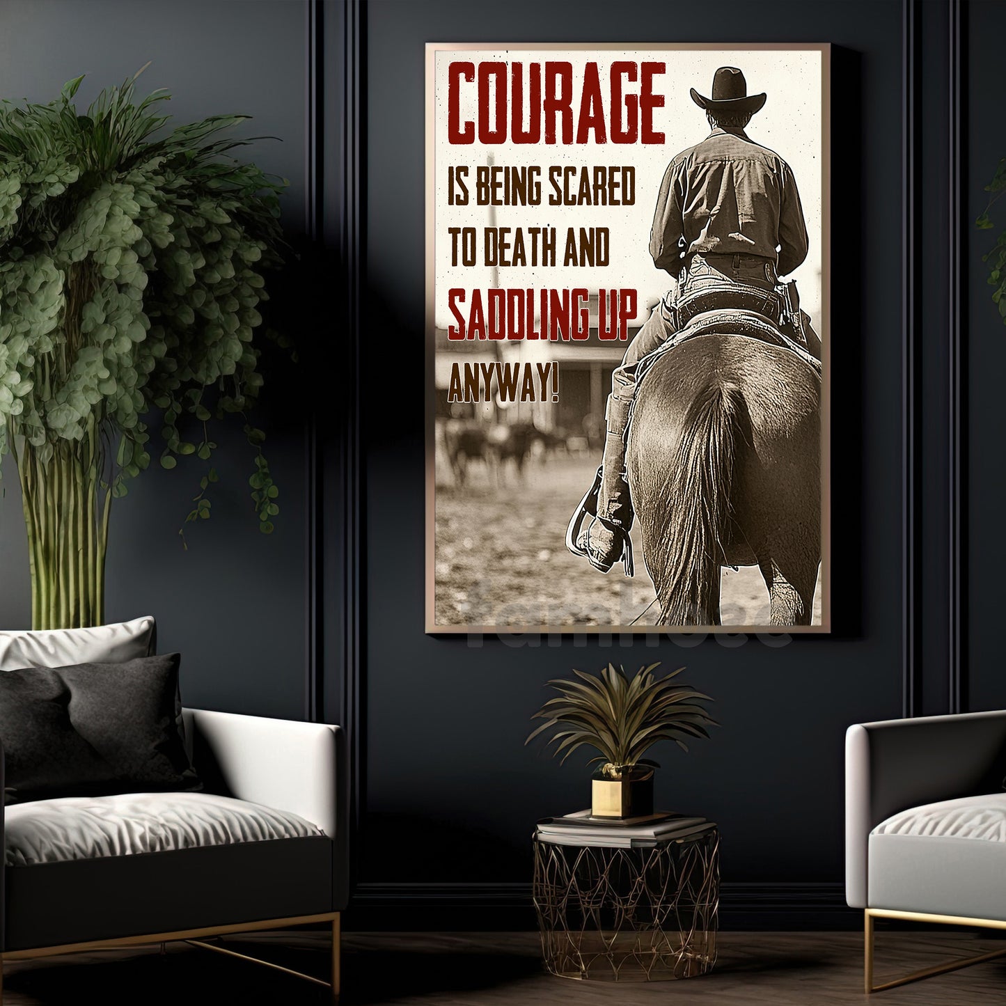 Horse Riding Man Canvas Painting, Courage Is Being Scared To Death And Saddling Up Away Wall Art Decor, Poster Gift For Cowboy Lovers