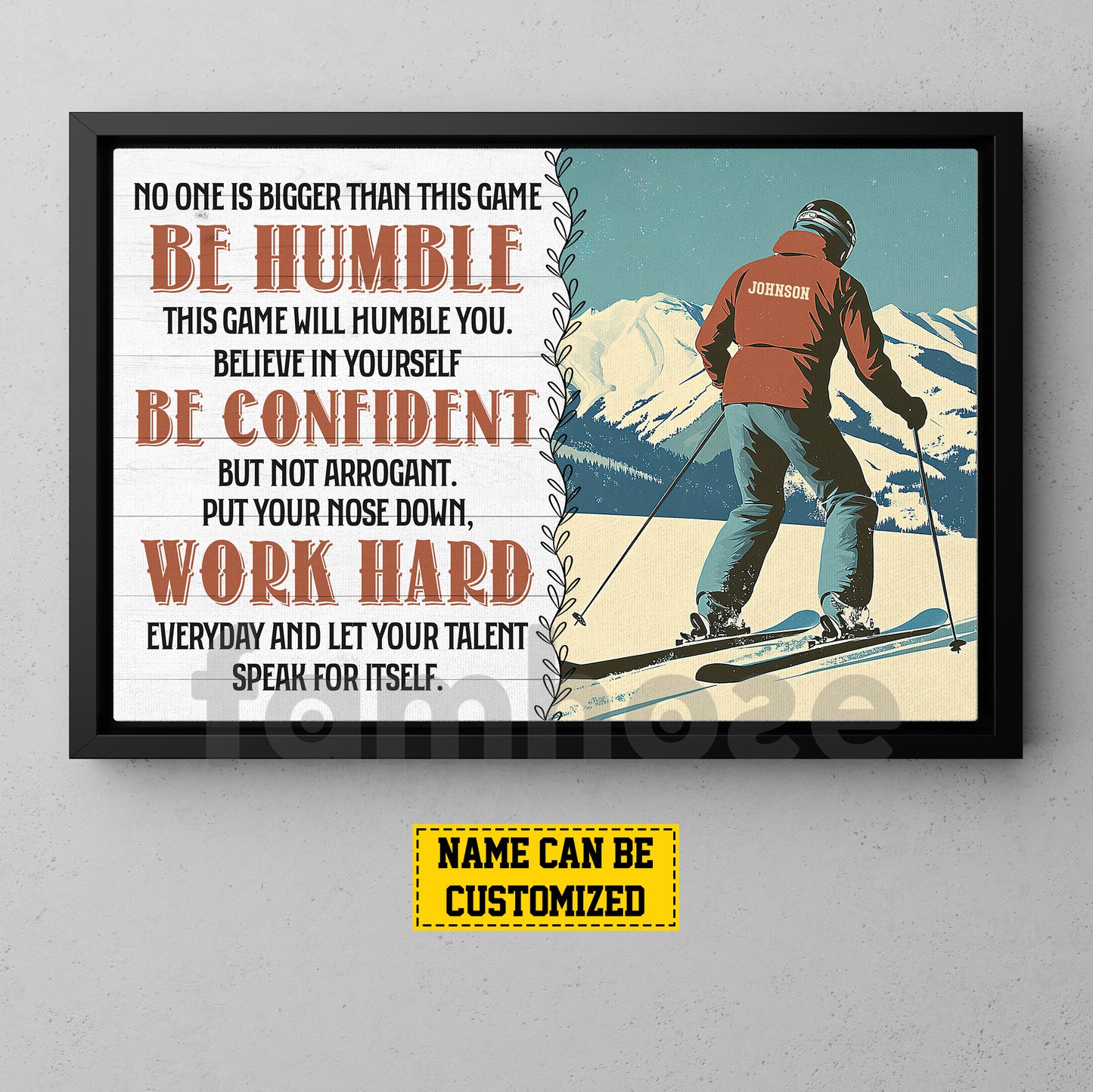 Personalized Skiing Canvas Painting, Be Humble Confident And Work Hard Sport Wall Art Decor, Poster Gift For Skiing Lovers