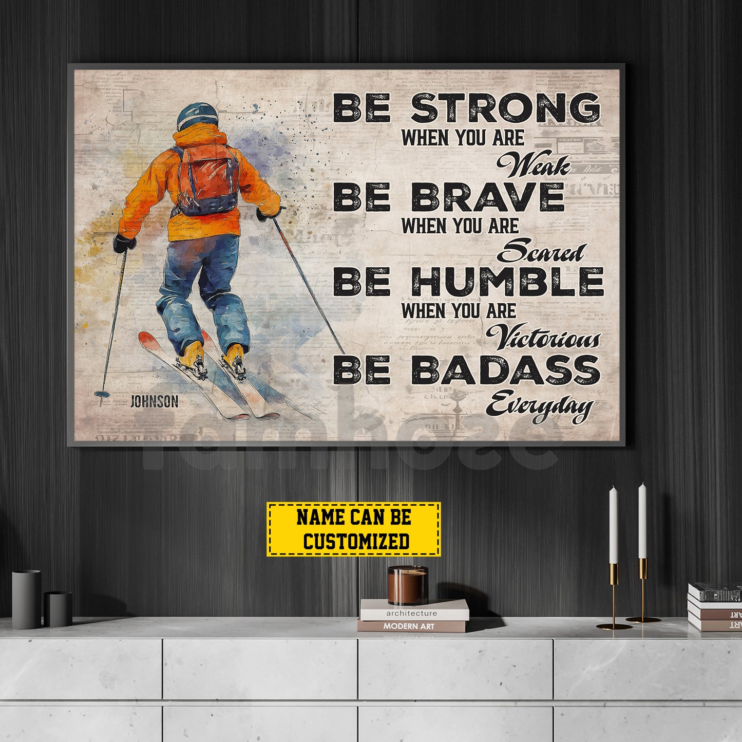 Personalized Skiing Canvas Painting, Be Strong Brave Humble Badass Wall Art Decor, Poster Gift For Skiing Lovers