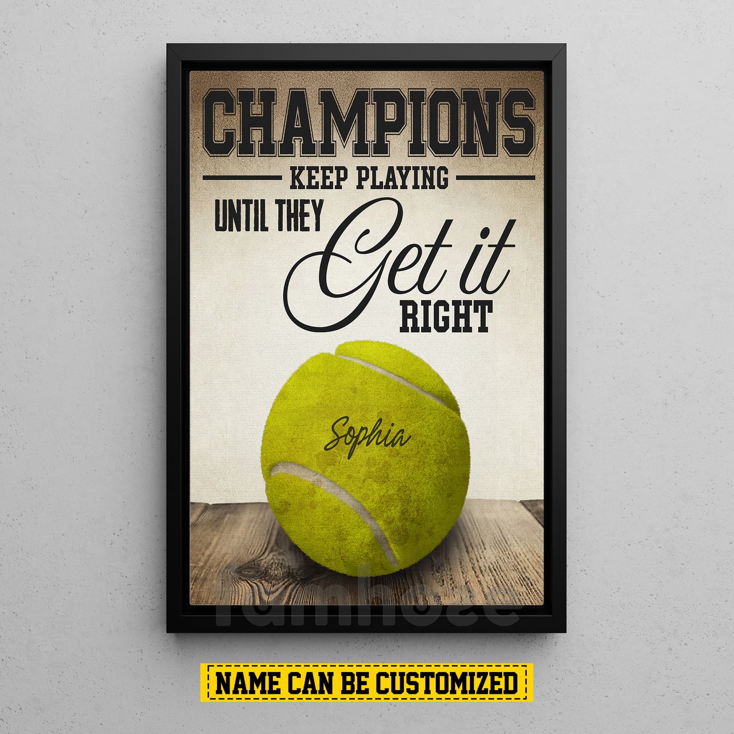 Motivational Personalized Tennis Canvas Painting, Champions Keep Playing Until They Get It Right Sports Wall Art Decor, Poster Gift For Tennis Lovers