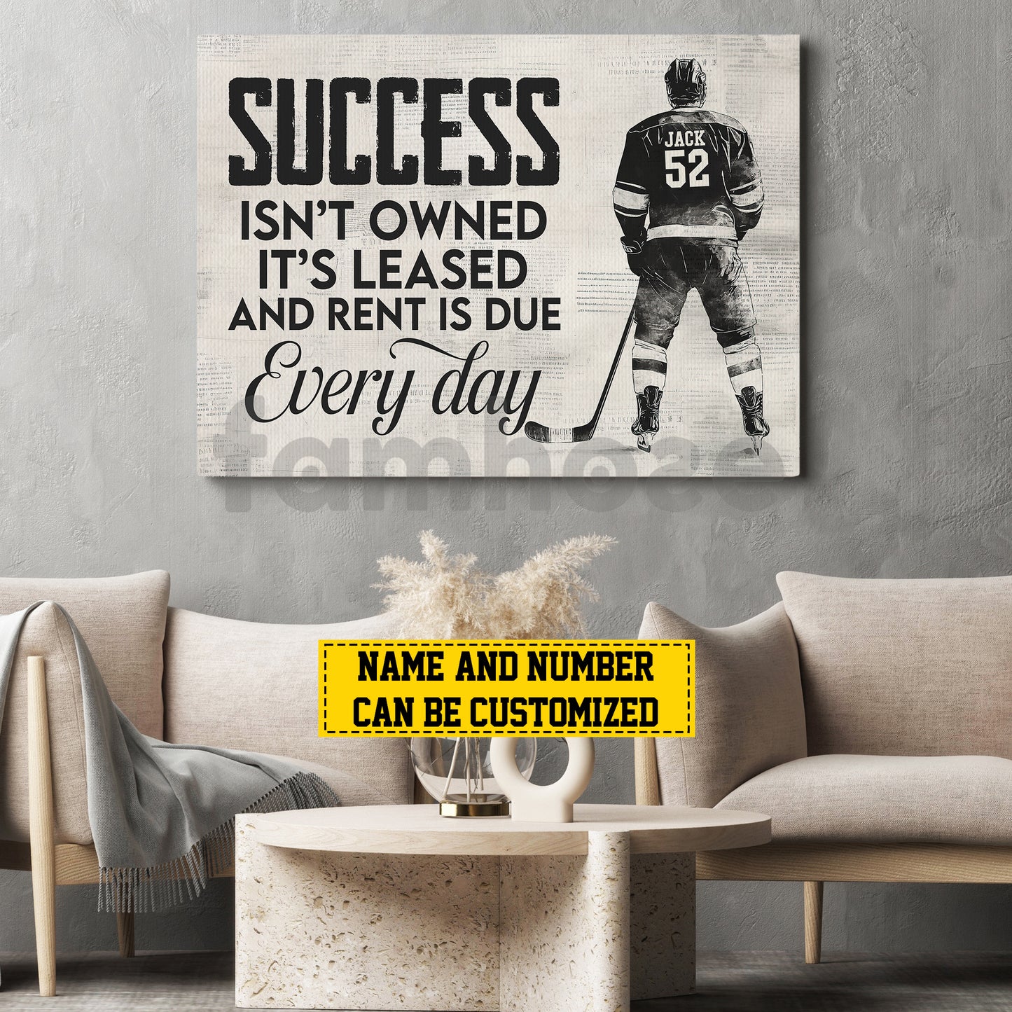 Personalized Hockey Man Canvas Painting, Success Isn't Owned It's Leased And Rent Is Due Every Day Sport Wall Art Decor, Poster Gift For Hockey Lovers