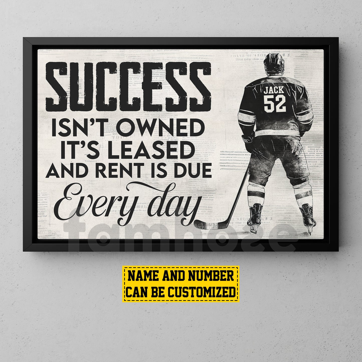 Personalized Hockey Man Canvas Painting, Success Isn't Owned It's Leased And Rent Is Due Every Day Sport Wall Art Decor, Poster Gift For Hockey Lovers