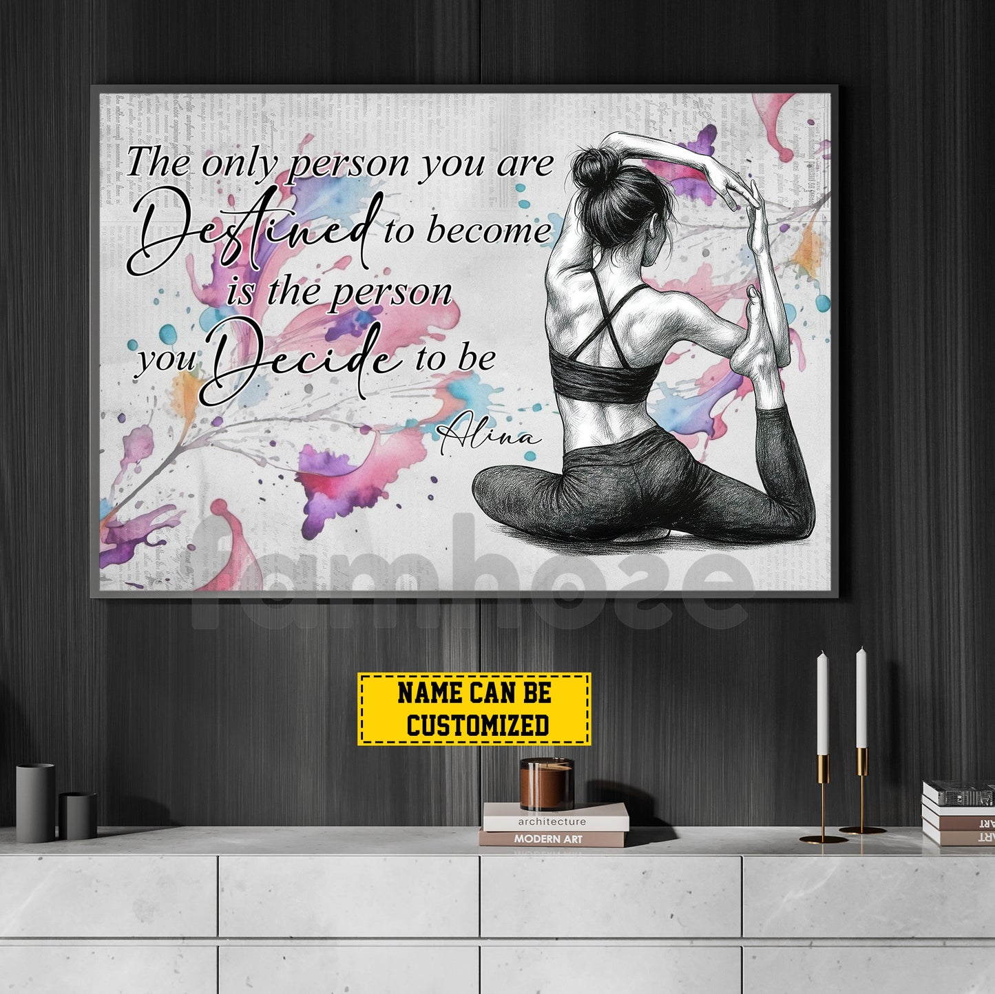 Personalized Yoga Girl Canvas Painting, The Only Person You Are Destined Wall Art Decor, Poster Gift For Yoga Lovers
