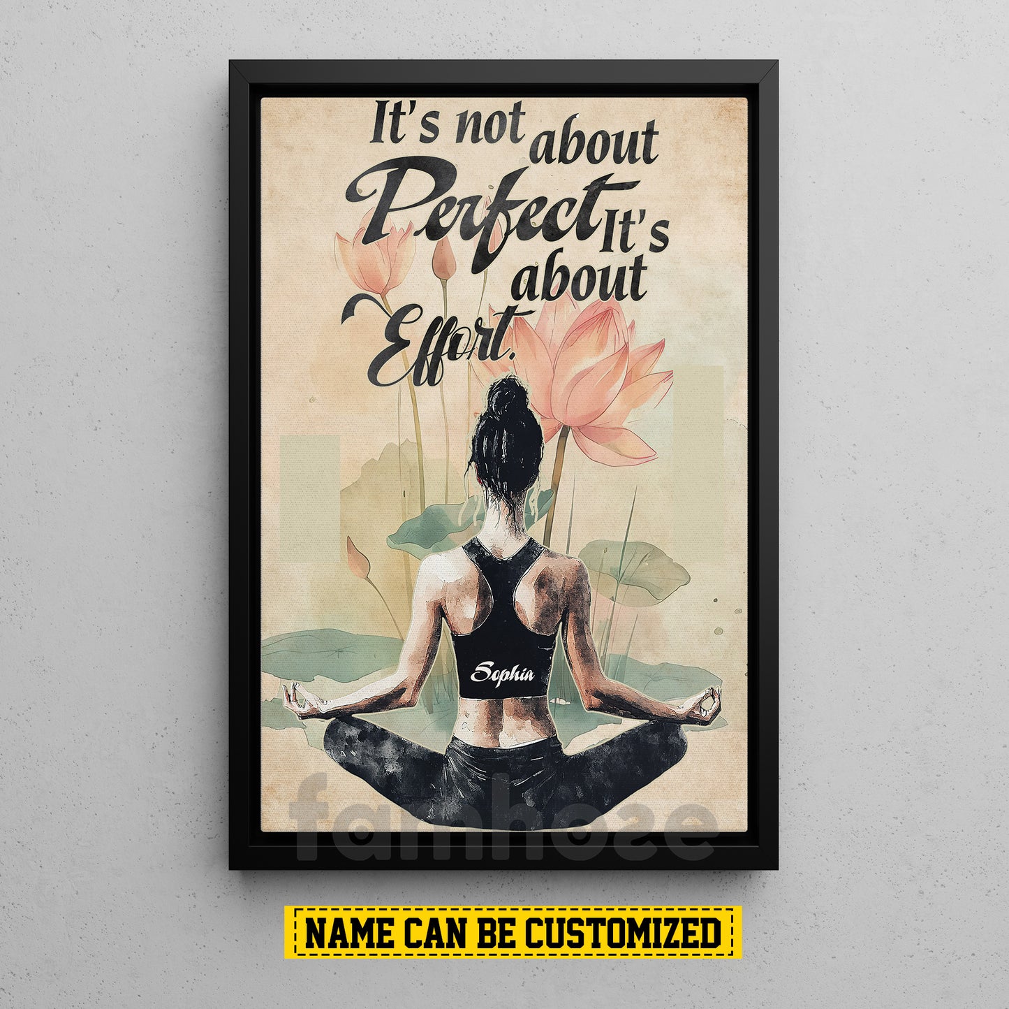 Personalized Yoga Girl Canvas Painting, It’s Not About Perfect It’s About Effort Sport Wall Art Decor, Poster Gift For Yoga Lovers