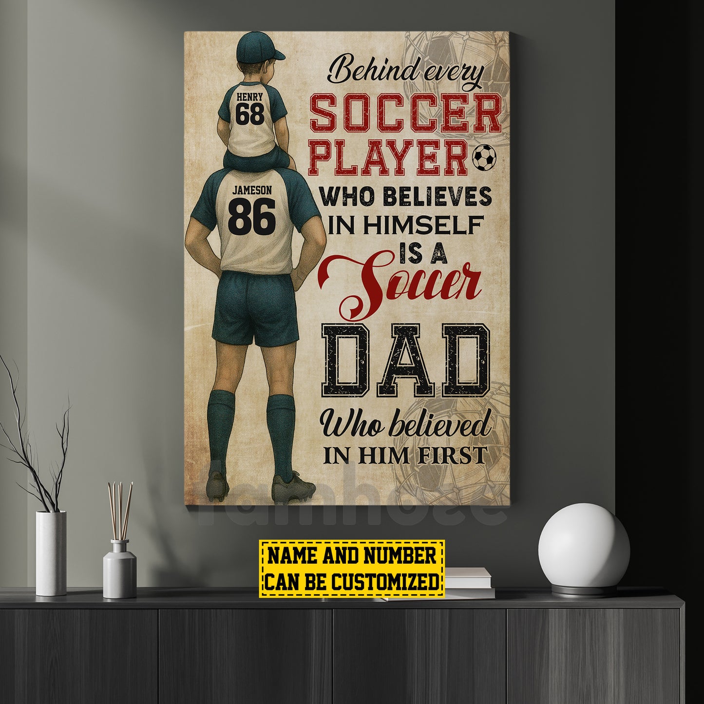 Personalized Soccer Dad Son Canvas Painting, Behind Every Soccer Player, Sports Wall Art Decor, Father's Day Poster Gift For Soccer Lovers, Soccer Players