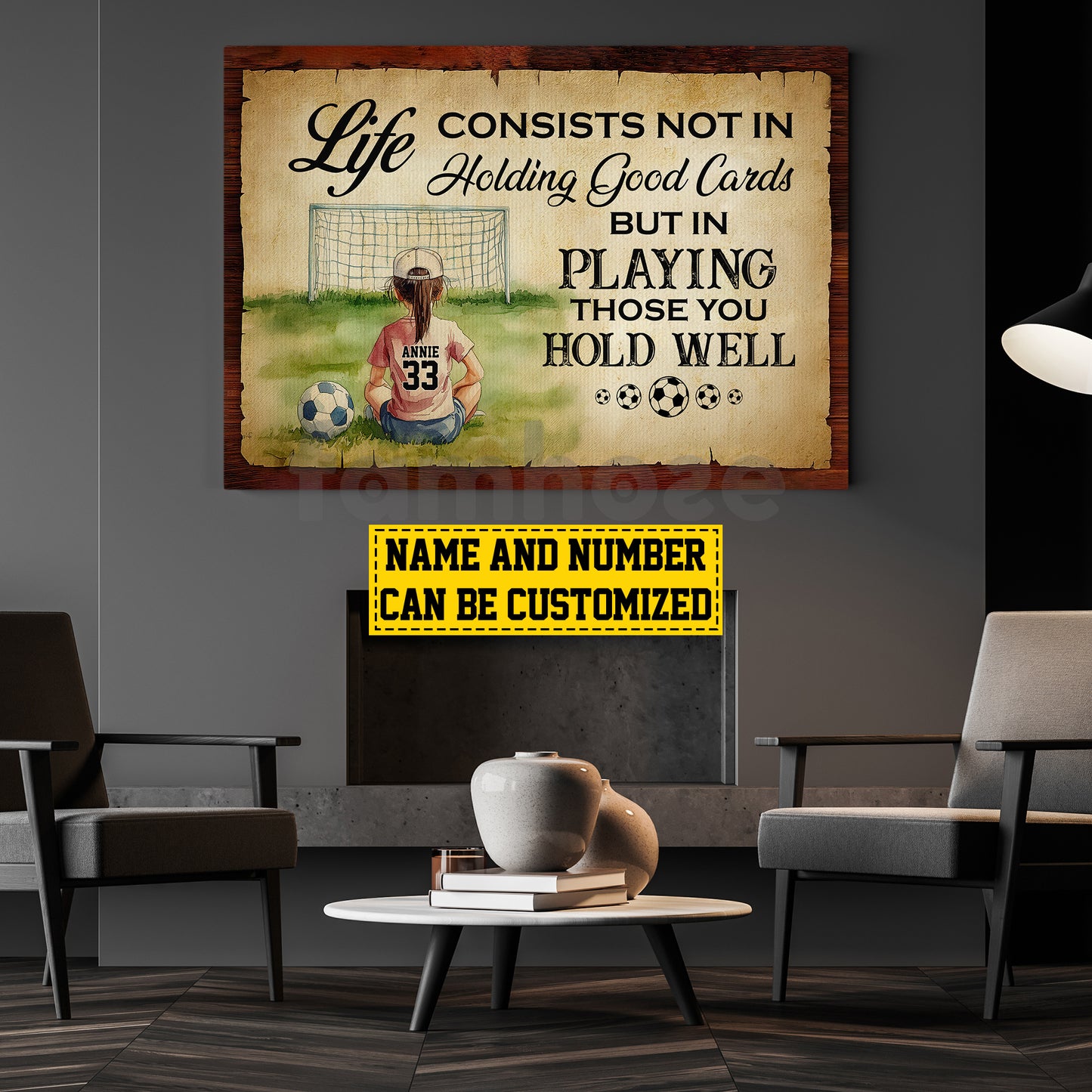 Personalized Soccer Girl Canvas Painting, Life Consists Not In Holding Good Cards Sport Wall Art Decor, Poster Gift For Soccer Lovers