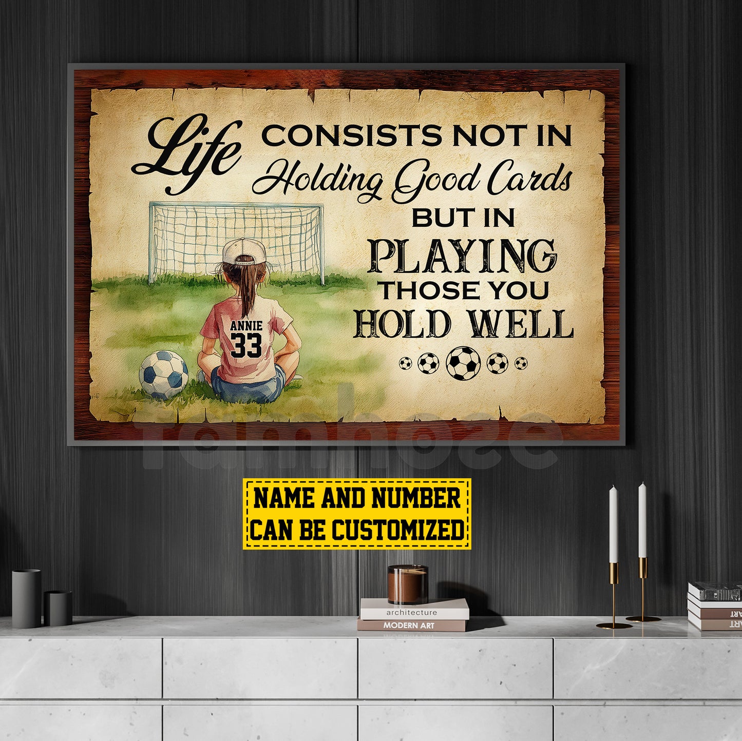 Personalized Soccer Girl Canvas Painting, Life Consists Not In Holding Good Cards Sport Wall Art Decor, Poster Gift For Soccer Lovers