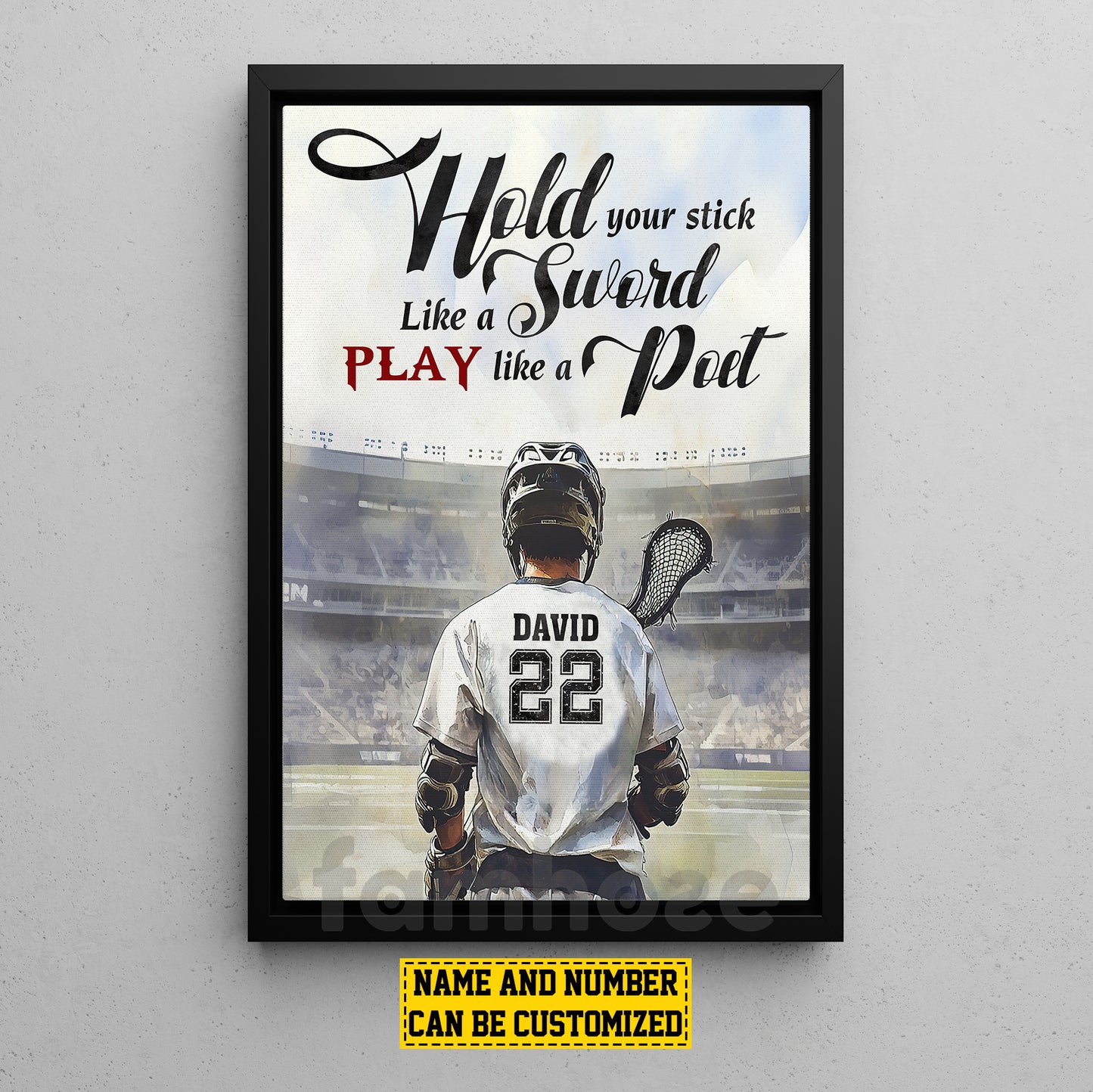Personalized Lacrosse Man Canvas Painting, Hold Your Stick Like A Sword Sports Wall Art Decor, Poster Gift For Lacrosse Lovers