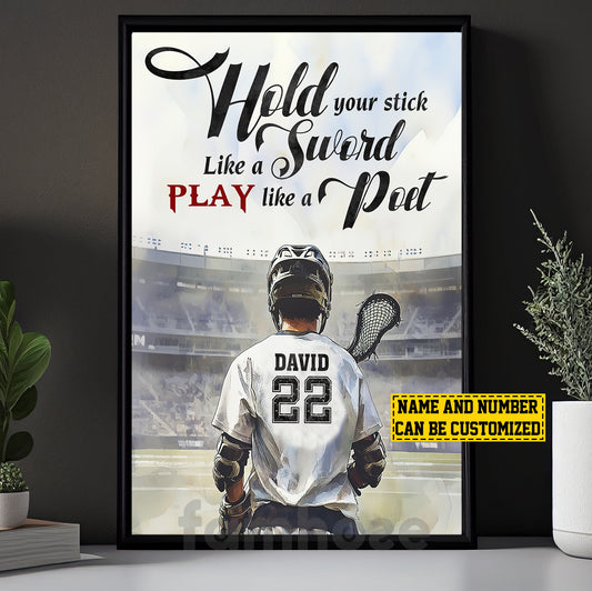 Personalized Lacrosse Man Canvas Painting, Hold Your Stick Like A Sword Sports Wall Art Decor, Poster Gift For Lacrosse Lovers
