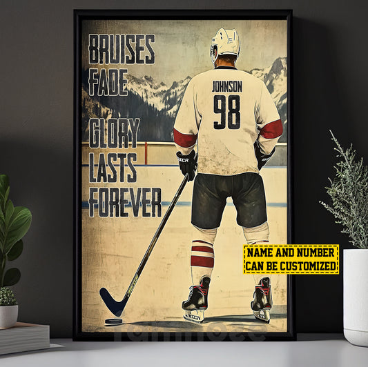 Personalized Hockey Man Canvas Painting, Bruises Fade Glory Lasts Forever Sports Wall Art Decor, Poster Gift For Hockey Lovers