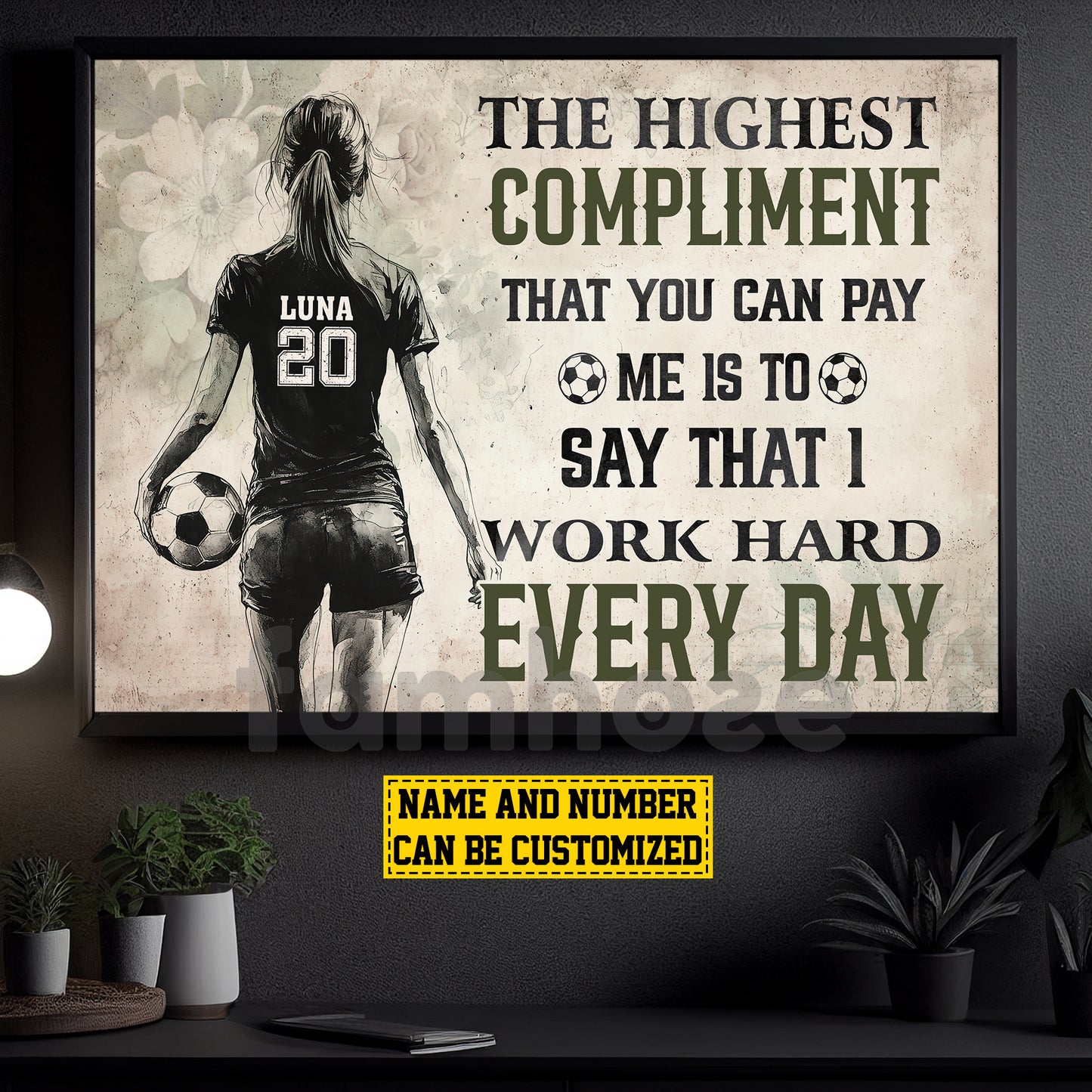 Motivational Personalized Soccer Woman Canvas Painting, The Highest Compliment Sport Wall Art Decor, Poster Gift For Soccer Lovers