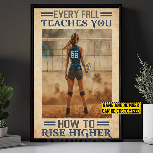 Motivational Personalized Volleyball Woman Canvas Painting, Every Fall Teaches You How To Rise Higher Sports Wall Art Decor, Poster Gift For Volleyball Lovers