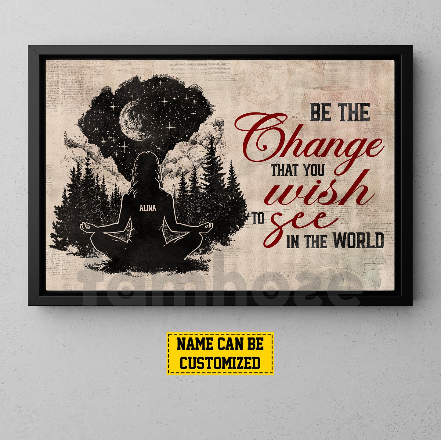 Personalized Yoga Woman Canvas Painting, Be The Change That You Wish Wall Art Decor, Poster Gift For Yoga Lovers
