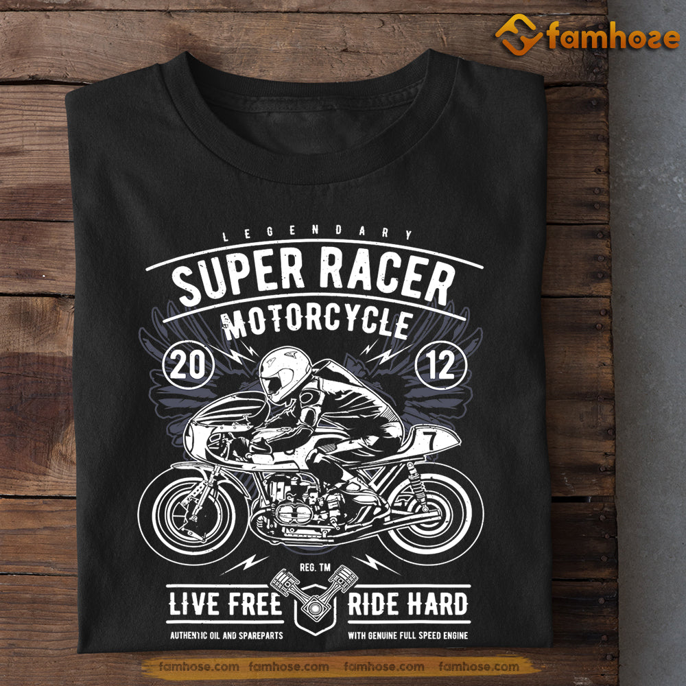 Cool Biker T-shirt, Super Racer Motorcycle Ride Hard , Gift For Motorcycle Lovers, Biker Tees