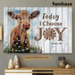 Cow Poster/Canvas, Today I Choose Joy, Cow Canvas Wall Art, Poster Gift For Cow Lovers