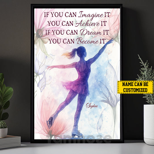 Personalized Ice Skating Woman Canvas Painting, You Can Become It Sport Wall Art Decor, Poster Gift For Ice Skating Lovers