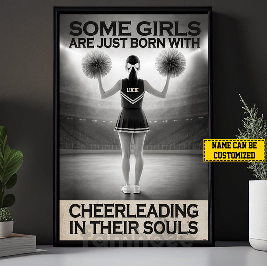 Motivational Personalized Cheerleading Girl Canvas Painting, Some Girls Are Just Born With Cheerleading In Their Souls Wall Art Decor, Poster Gift For Cheerleader, Cheerleading Lovers