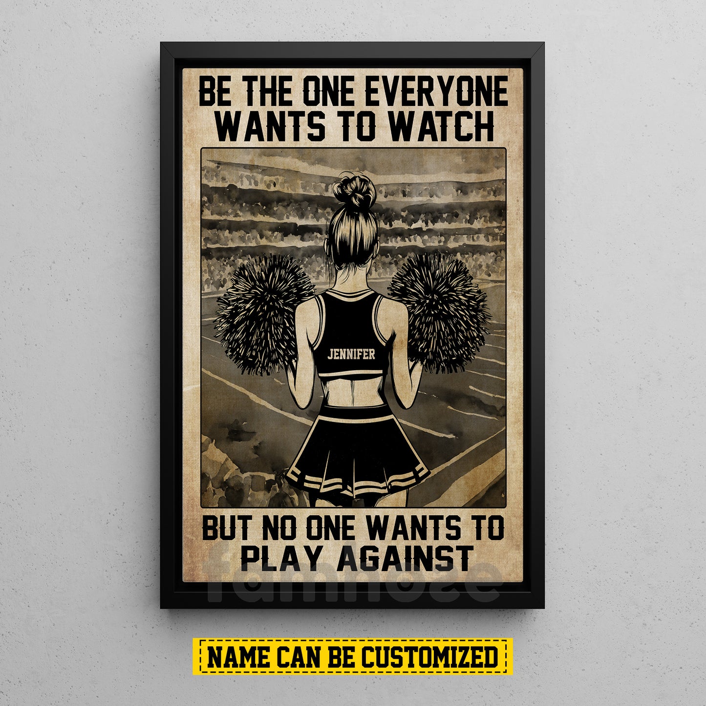 Motivational Personalized Cheerleading Girl Canvas Painting, Be The One Everyone Wants To Watch Wall Art Decor, Poster Gift For Cheerleader, Cheerleading Lovers