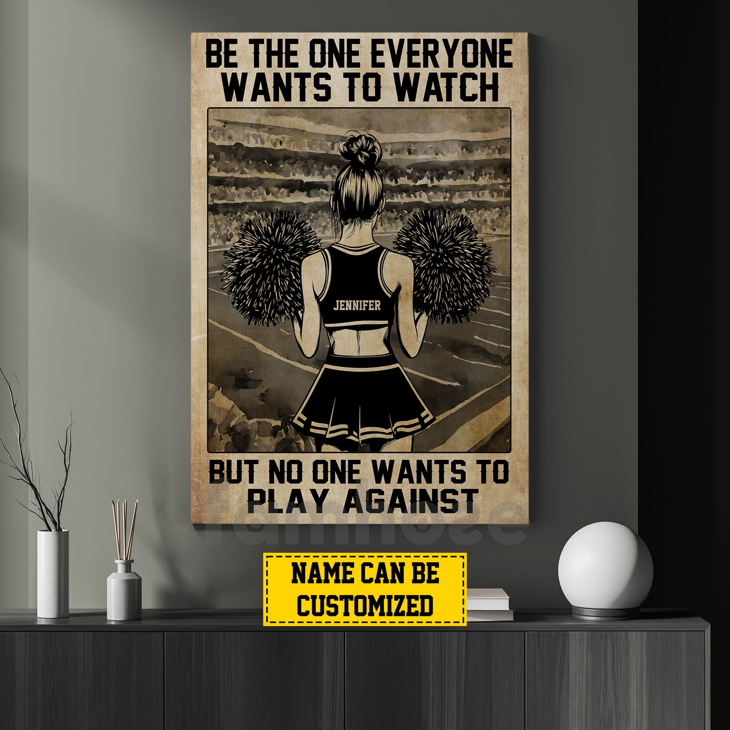 Motivational Personalized Cheerleading Girl Canvas Painting, Be The One Everyone Wants To Watch Wall Art Decor, Poster Gift For Cheerleader, Cheerleading Lovers