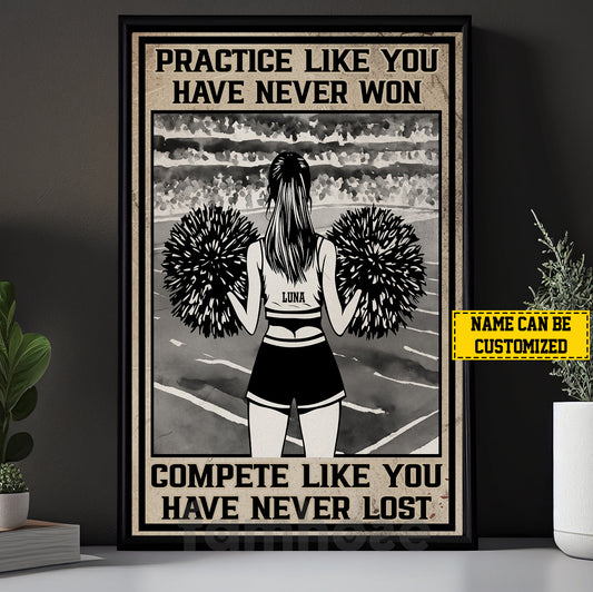 Motivational Personalized Cheerleading Girl Canvas Painting, Practice Like You Have Never Won Wall Art Decor, Poster Gift For Cheerleading Lovers
