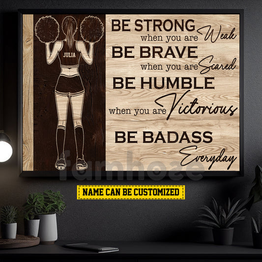 Motivational Personalized Cheerleading Girl Canvas Painting, Be Strong Brave Humble Badass Wall Art Decor, Poster Gift For Cheerleading Lovers