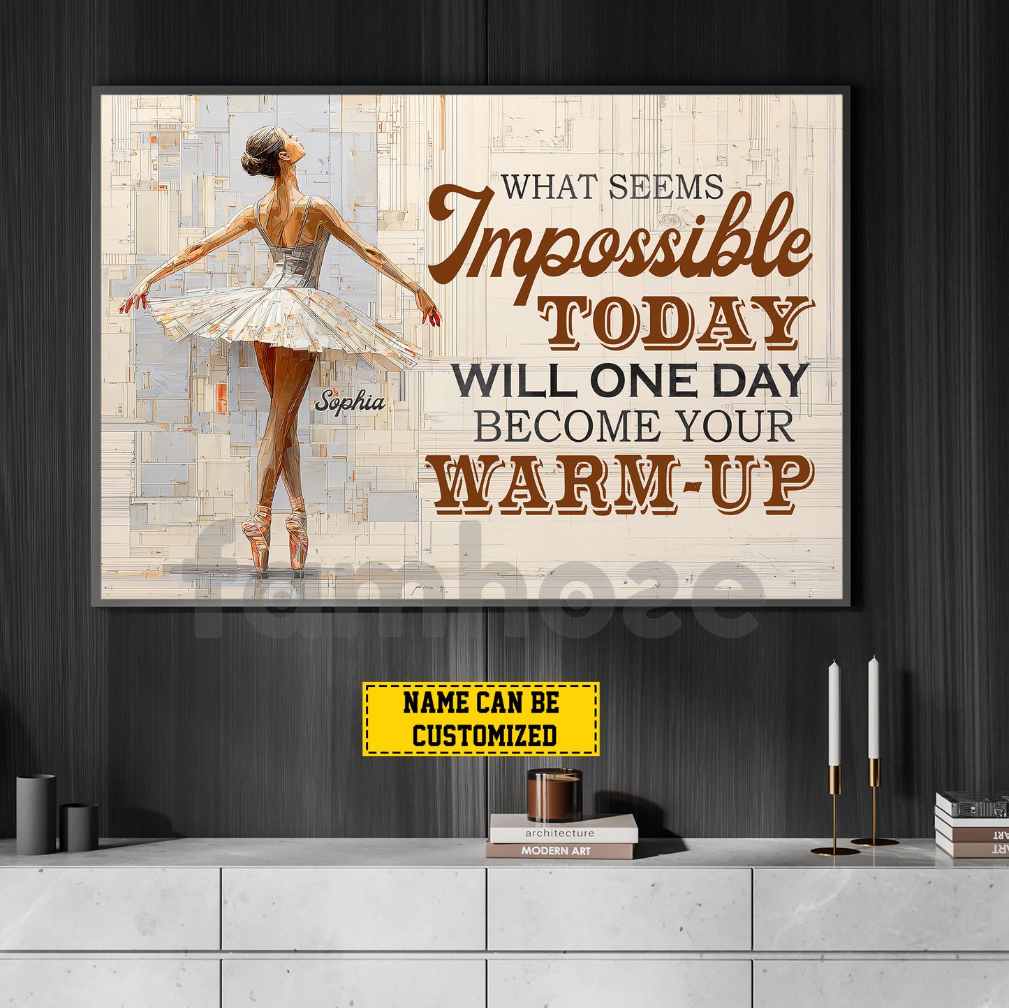 Personalized Ballet Woman Canvas Painting, What Seems Impossible Today Wall Art Decor, Poster Gift For Ballet Lovers