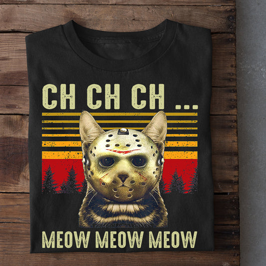 Cool Halloween Cat T-shirt, CH CH Meow Meow Costume Cat, Gift For Cat Lovers, Cat Tees, Cat Owners