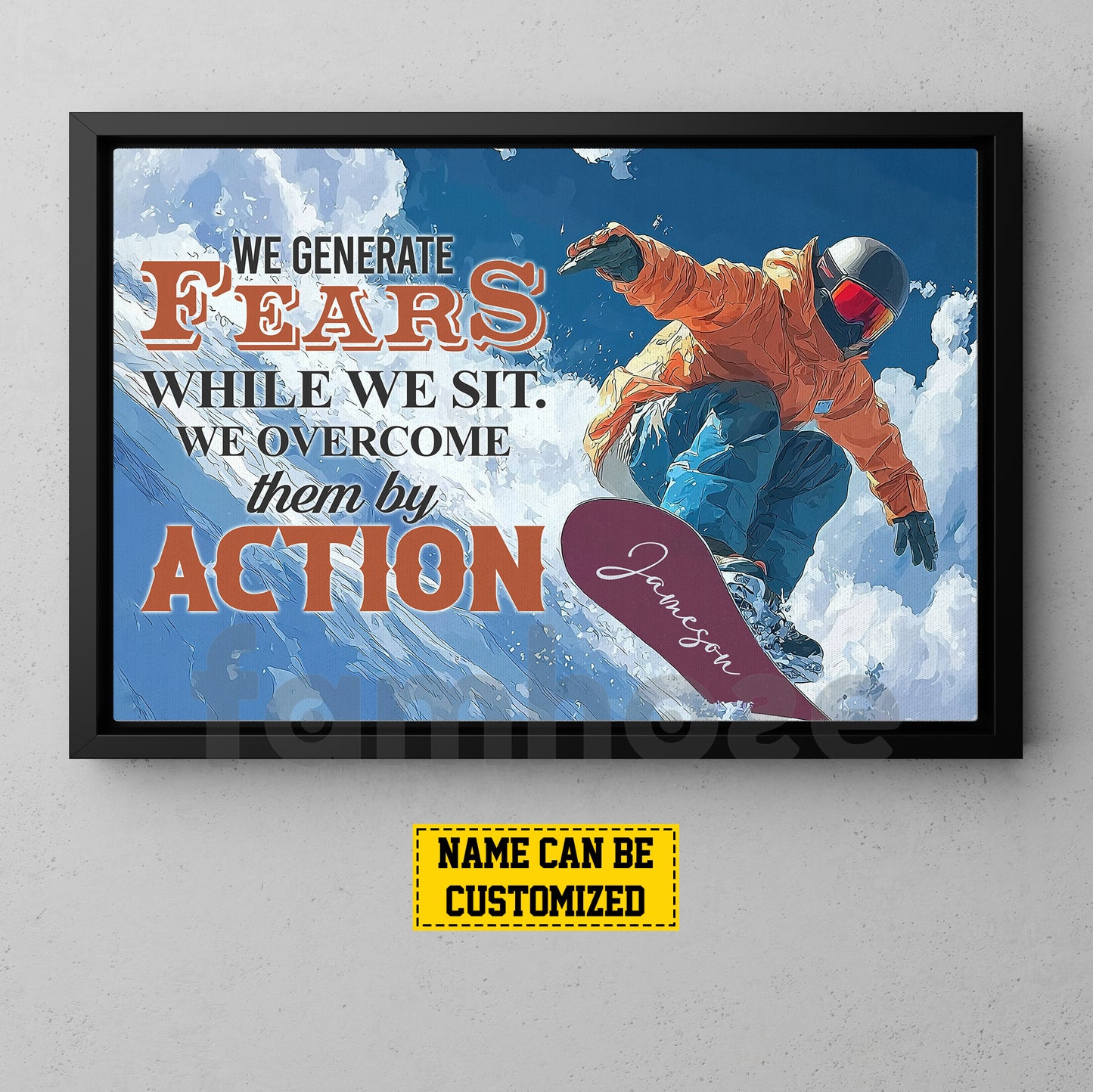 Personalized Snowboarding Canvas Painting, We Generate Fears While We Sit Wall Art Decor, Poster Gift For Snowboarding Lovers