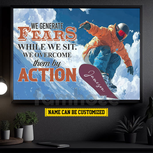 Personalized Snowboarding Canvas Painting, We Generate Fears While We Sit Wall Art Decor, Poster Gift For Snowboarding Lovers