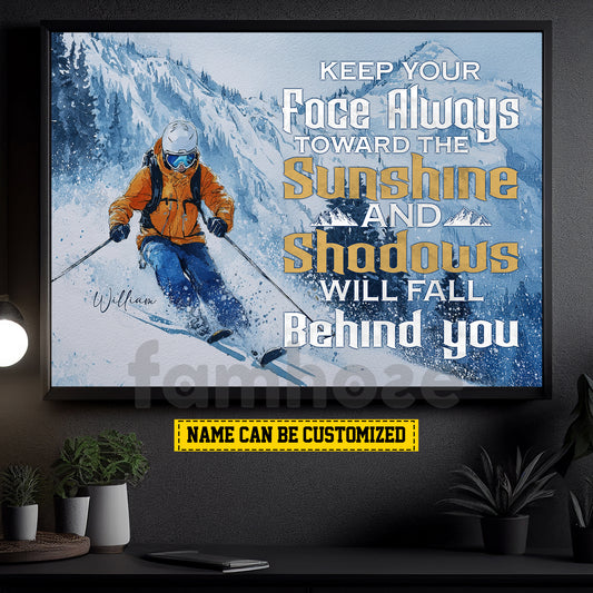 Personalized Skiing Man Canvas Painting, Keep Your Face Always Toward The Sunshine Sport Wall Art Decor, Poster Gift For Skiing Lovers