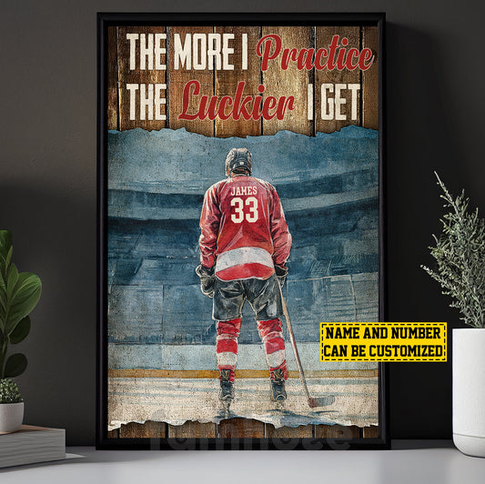Personalized Hockey Man Canvas Painting, The More I Practice Inspirational Quote Wall Art Decor, Poster Gift For Hockey Lovers