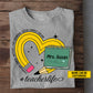 Personalized Teacher T-shirt, Teacher Life Tees Gift For Teacher Lovers