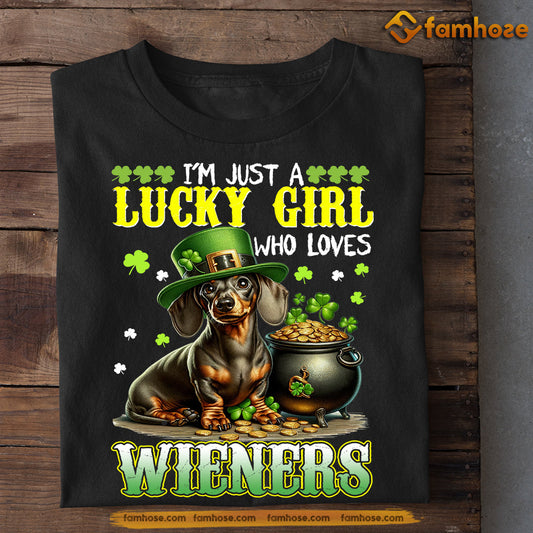 Funny St Patrick's Day Dachshund T-shirt, Just A Lucky Girl Who Loves Wieners, Patricks Day Gift For Dog Lovers Dog Owners, Dog Tees