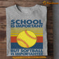 Cute Softball T-shirt, School Is Important But Softball Is Importanter, Back To School Gift For Softball Lovers, Softball Tees