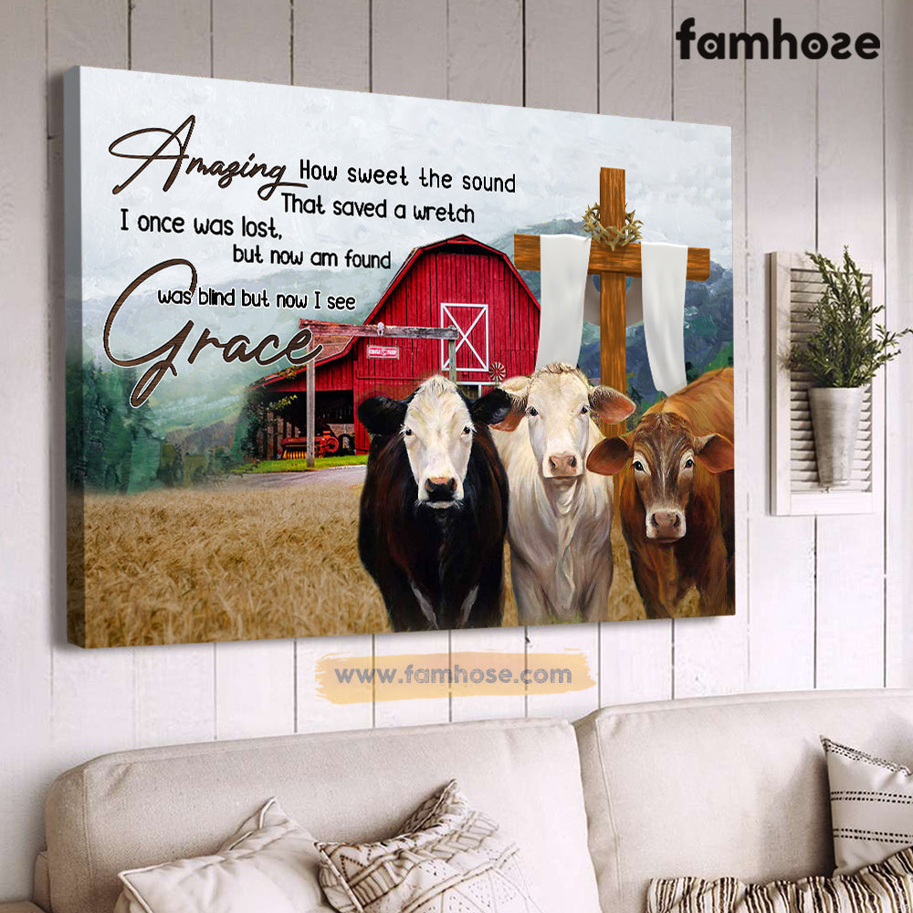 Cow Poster/Canvas, How Sweet The Sound I Once Was Lost But Now I See Grace, Cow Canvas Wall Art, Poster Gift For Cow Lovers