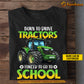 Personalized Back To School Tractor Kid T-shirt, Born To Drive Tractors Forced To Go To School Tees Gift For Tractors Lovers