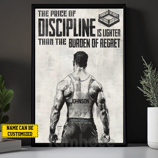 Personalized Wrestling Man Canvas Painting, The Price Of Discipline Inspirational Quote Wall Art Decor, Poster Gift For Wrestling Lovers